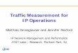 Traffic Measurement for IP Operationsicapeople.epfl.ch/grossglauser/Papers/trfmeas_part1.pdf · • 32-bit number in dotted-quad notation (12.34.158.5) • Divided into network &