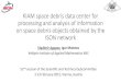 KIAM space debris data center for processing and analysis of … · 2015-02-09 · KIAM space debris data center for processing and analysis of information on space debris objects