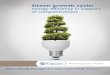 Green growth cycle: energy efficiency in support of ... · when greening your organisation. Publicise your achievements • Evolve your branding to reflect your organisation’s ‘greenness’