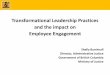Transformational Leadership Practices and the impact on ... · The manager is a copy; the leader is an original. The manager maintains; the leader develops. The manager focuses on