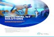 Industrial IoT Solutions - PCTEL€¦ · INDUSTRIAL IoT SOLUTIONS Smart Industrial Connectivity • Improve workforce productivity and safety while optimizing costs and maximizing