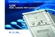 PG02200001U Power Xpert UX ENG - moeller.plIEC 62271-100 and IEC 62271-200, Eaton's new UX range of compact air insulated with drawable Medium Voltage switchgear leads the industry