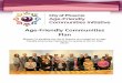 Age-Friendly Communities Plan - Phoenix, Arizona · The City of Phoenix, is excited about the opportunity to partner with the AARP Arizona and the World Health Organization (WHO)