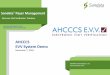 AHCCCS EVV System Demo - azahcccs.gov · – Designing the system to support how you manage your care including scheduling your services and monitoring your service hours. – Providing