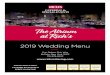 The Atrium at Rich’s · 2019 Wedding Menu One Robert Rich Way Buffalo, New York 14213 716-878-8422 ... The Atrium at Rich’s VOTED WNY’S BEST CATERER BY BUFFALO SPREE MAGAZINE