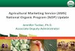 Agricultural Marketing Service (AMS) National Organic ...€¦ · Request that CBP update the Automated Commercial Environment (ACE) system message sets to provide CBP officials with