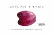ORGAN TRADE - Human Trafficking Search€¦ · In 2007 the World Health Organization estimated that 5-10% ... Cell, Tissue and Organ Transplantation, as endorsed by the sixty-third