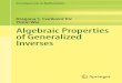 Dragana S. Cvetković Ilić Yimin Wei Algebraic Properties ... · applications in different types of problems. This book starts with deﬁnitions of various types of generalized inverses