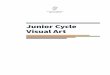 Junior Cycle Visual Art - colaistecc.ie · e-Portfolio, Visual Art sketchpad. Managing information and thinking Thinking creatively and critically Through observational drawing, students