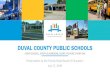 DUVAL COUNTY PUBLIC SCHOOLS - fldoe.org · Continuation with Current Provider Educational Directions About: • Midsized educational consulting company with 20 years of service to