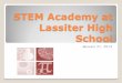 STEM Academy at Lassiter High Schooltoolbox1.s3-website-us-west-2.amazonaws.com/site_0303/LassiterH… · STEM Counselor – Ms. Liz Clark ... Elizabeth.Clark@cobbk12.org Ginny Berkemeier