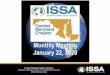 Monthly Meeting January 22, 2020 - ISSA Central MD · 1/22/2020  · Monthly Meeting January 22, 2020 ... CEH, GPEN, GCFA, GCFE - President Sidney Spunt, CISSP - VP Operations Dr