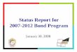 Status Report for 2007-2012 Bond Program - San Antonio · Numbers include those under discussed as under construction or under design or completed\爀屲Streets--: 10 first 5\爀㌀㘀琀栀