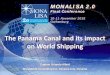 The Panama Canal and its impact on World Shipping...Final Conference. 10-11 November 2015 . Gothenburg . The Panama Canal and its impact ... Long Beach Los Angeles Bremerhaven Kaohsiung