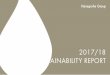 2017/18 SUSTAINABILITY REPORT - Hansgrohe€¦ · FOREWORD COMPANY PROFILE COMPANY MANAGEMENT PRODUCTS ENVIRONMENT PEOPLE ANNEX Foreword DEAR READERS, We understand sustainability
