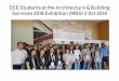 DCE Students at the Architecture & Building …...Architecture & Building services 2018 Providing Solutions for smart Nation Building iFaMÈ 2 3 Oct: IOAM 6PM. 4 Oct: REGISTRATION