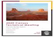2020 Census Technical Meeting · 2020-07-09 · Dee Alexander (Cheyenne and Arapaho Tribes of Oklahoma), Tribal Affairs Coordinator, had primary responsibility for this meeting and