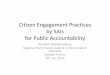 Citizen Engagement Practices · governance in its report ZGovernance and Development [, 1992 – walk on two legs : ... –Joined-up systems, which recognize the concepts of dual