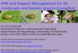 IPM and Organic Management for 10 Landscape …cues.cfans.umn.edu/2017 Updates CFANS Dec 28 2017/2017...beetles is rose, grape, Norway maple, and linden foliage. Adults feed on over