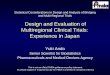 Design and Evaluation of Multiregional Clinical Trials ... · Recent experience. 2012/08/02 JSM2012 3 • Number of the approved NDAs with MRCT including Japanese patients is rapidly