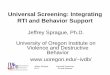 Universal Screening: Integrating RTI and Behavior Support · RtI and Behavior Problems with Current ED Identification • Students underserved – 20% of students meet criteria for