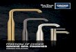 FREEDOM OF CHOICE GROHE SPA FINISHES...28 417 000 / A00 / BE0 / EN0 / GN0 RotaFlex Metal Longlife metallic hose 28 540 000 / A00 / BE0 / EN0 / GN0 Rainshower 15” shower arm 27 412