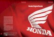 Honda Original Goods - Eastwood Racing · 2010-09-16 · Freeride Hoody 11 Classic Wing Waterproof 12 Race Honda ... Reflecting the spirit of Honda Racing, all garments in this unique