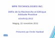 MPB Communications Inc. - adaruq ADARUQ-2012-04.pdf · 2017-06-26 · MPB TECHNOLOGIES INC. Défis de la Recherche et Ethique Attitude Positive Présenté par Emile Haddad ADARUQ-2012