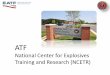 National Center for Explosives Training and Research (NCETR)hsvchamber.org/wp-content/uploads/2017/12/3_ATF.pdf · 03/12/2017  · NCETR: Brief History •2002: ATF formalized the