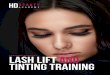 TRAINING BOOKLET LASH LIFT AND TINTING TRAINING · dangerous procedure because it’s done using cotton rollers rods and series of liquids solutions to permanently curl and enhance