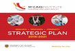RESEARCH EDUCATION COMMUNITY STRATEGIC PLAN · RESEARCH STRATEGIC GOAL 1 Become a globally recognized centre of research excellence in precision medicine for musculoskeletal health