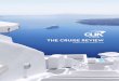 THE CRUISE REVIEW · the cruise review published march 2014. contents executive summary . 3 more growth for uk market