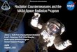 National Aeronautics and Space Administration Radiation ...amos3.aapm.org/abstracts/pdf/115-31539-387514... · Space Radiation Program Element 7 Space Radiation Risks •Risk of Radiation