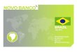BRAZIL - Novo Banco · Novo Banco Internationalisation Support Contacts. 3. BRAZIL. ISKO Brazil. Business Environment and Key Factors. Business Environment. Ease of doing business