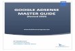 GOOGLE ADSENSE MASTER GUIDE · Google AdSense is a Cost Per Click (CPC) advertising program that allows publishers to earn money from their online content where Google places ads