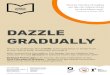 DAZZLE GRADUALLY - National Poetry Day · collection to mark 25 years of National Poetry Day, 3 October 2019. National Poetry Day is an annual, UK-wide celebration on the first Thursday