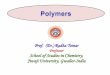 Outline - jiwaji.edu PPT.pdf · by weakest attractive forces. They are amorphous polymers having high degree of elasticity. • The weak forces permit the polymer to be stretched
