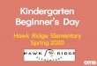 Spring 2020 Hawk Ridge Elementary Beginner’s Day · Information for Beginner’s Day ... ASEP Site Coordinators work closely with school staff to ensure that programs supplement
