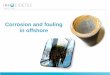 Corrosion and fouling in offshore - Kera-Coat · Corrosion and fouling in offshore Faced with this scenario, there is a need for many industries to develop environmentally sustainable