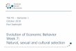 Evolution of Economic Behavior Session 7 - Paul Seabright · male fitness may decrease female fitness and vice versa – even though fitness from current mating is by definition identical