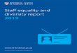 Staff equality and diversity report · 2020-06-12 · Equality Charter. Equality, diversity and inclusion staff appointment In March 2019, the University’s first Assistant Vice