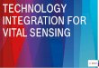 TECHNOLOGY INTEGRATION FOR VITAL SENSING - Padovani.pdfBosch Vital Sensing Technology AE/PJ-SC-NA | 7/7/2016 © 2016 Robert Bosch LLC and affiliates. All rights reserved. 12 The Power