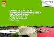 UNITED COATINGS TM LIQUID-APPLIED ROOFING · 2020/01/30  · Applied roofing sytems, and is based on our years of experience in the commercial roofing field. It has been prepared