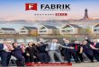 Fabrik Property Groupfabrikpropertygroup.com/wp-content/uploads/2019/07/... · 2019-11-20 · welcome to PROPERTY GROUP FOUNDED IN 2014 PROSPER THROUGH PROPERTY Fabrik is headquartered