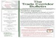 The Trade Corridor Bulletin · Kemmsies, Moffatt & Nichol; Katie Farmer, BNSF; Norman Bessac, Cargill Administration Releases ‘New and Improved’ GROW AMERICA Foxx Provides Detail