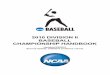 2010 DIVISION II BASEBALL CHAMPIONSHIP HANDBOOKfs.ncaa.org/Docs/champ_handbooks/baseball/2010/10_2... · 2017-04-19 · must submit game-by-game results and updated statistical information
