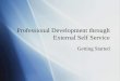 Professional Development through External Self Service ESS... · 2010-08-12 · The . New. External Self-Service (ESS) 3. Non-BCPS employees are now able to access ESS in order to: