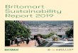 Britomart Sustainability Report 2019 · a 5 Green Star build certification, and a 5 Green Star performance rating once it is operational. We are also applying a sustainability ethos