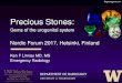 Precious Stones - h24-files.s3.amazonaws.com · Precious Stones: Gems of the urogenital system Nordic Forum 2017, Helsinki, Finland Ken F Linnau MD, MS Emergency Radiology kingstonegems.com