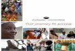 Our journey to success - allafrica.com · Our journey to success. The African Capacity Building Foundation was established on 9 February 1991 as a response to the severity of Africa’s
